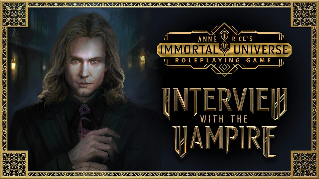 The Interview with the Vampire RPG is built for messy wins
